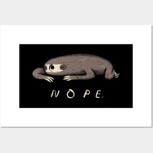 sloth nope Posters and Art